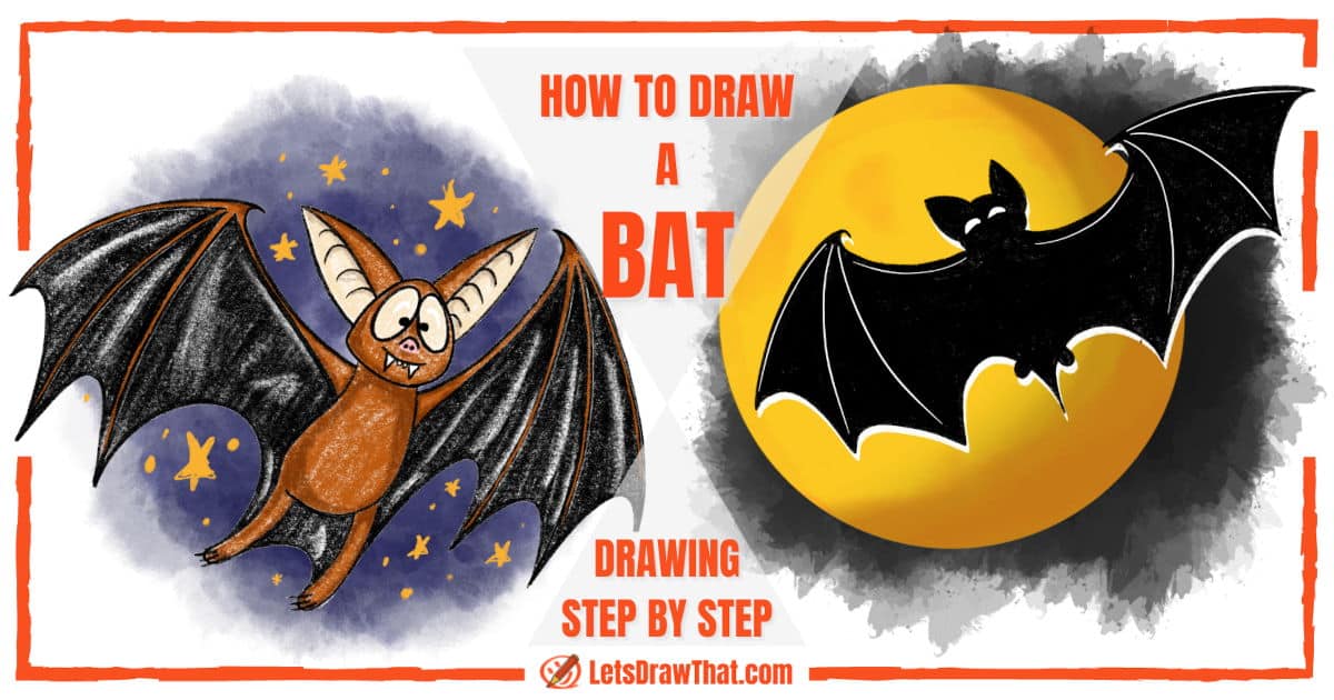 How to Draw a Bat: Easy Cartoon + Spooky Bat Silhouette