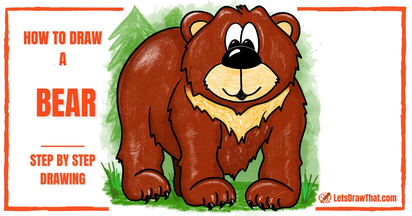 How to Draw a Bear – An Easy and Cute Wild Bear Drawing