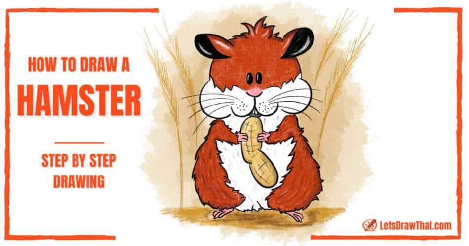 How To Draw A Hamster: Really Easy Hamster Drawing - step-by-step-drawing tutorial featured image