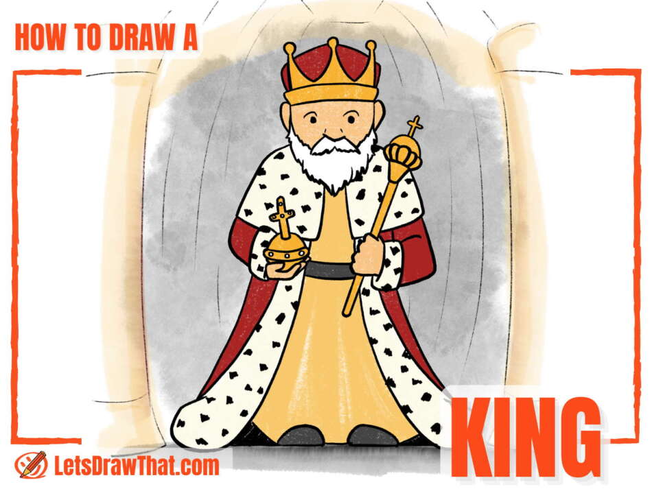How to draw a king with all the royal symbols - step-by-step-drawing tutorial featured image