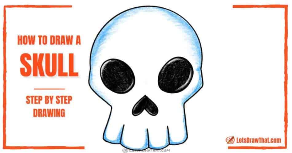 How to draw a skull - an easy simplified front view - step-by-step-drawing tutorial featured image