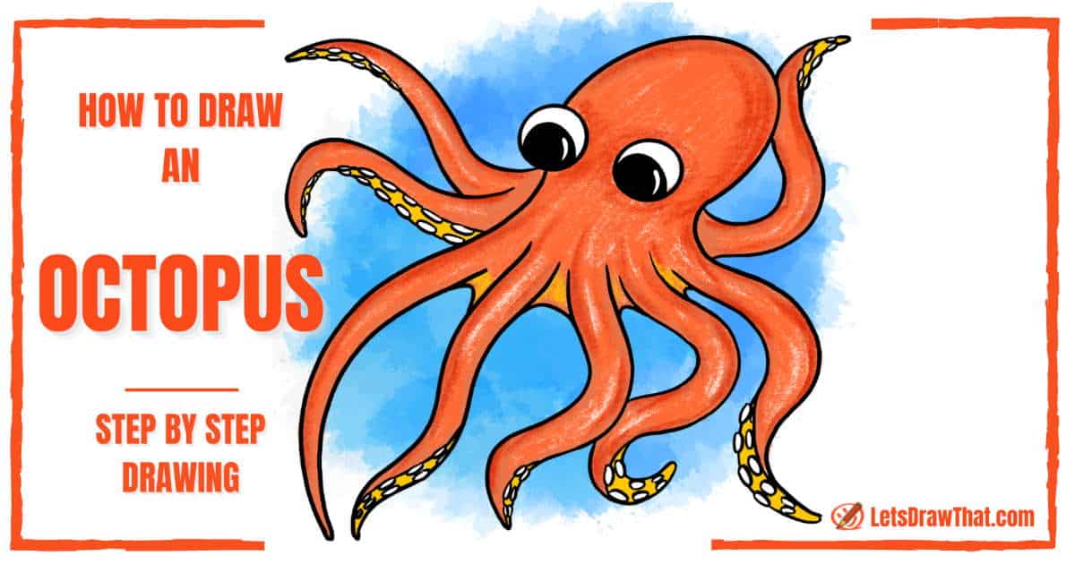 How to Draw an Octopus – An Easy Octopus Drawing
