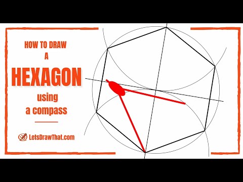 How to Draw a Hexagon Using Compass