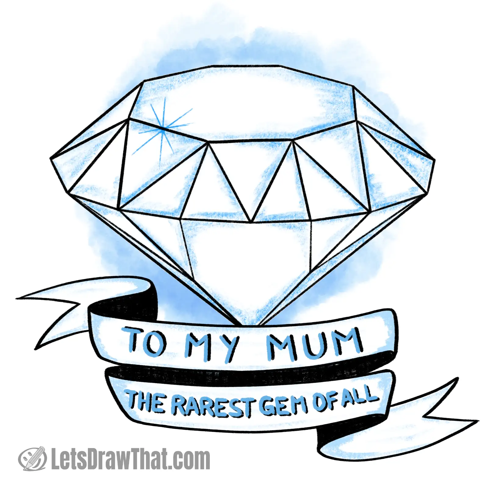 Mother's Day drawing of a diamond with banner reading "To my mum - the rarest gem of all"