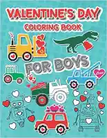 Valentine's Day Coloring Book For Boys